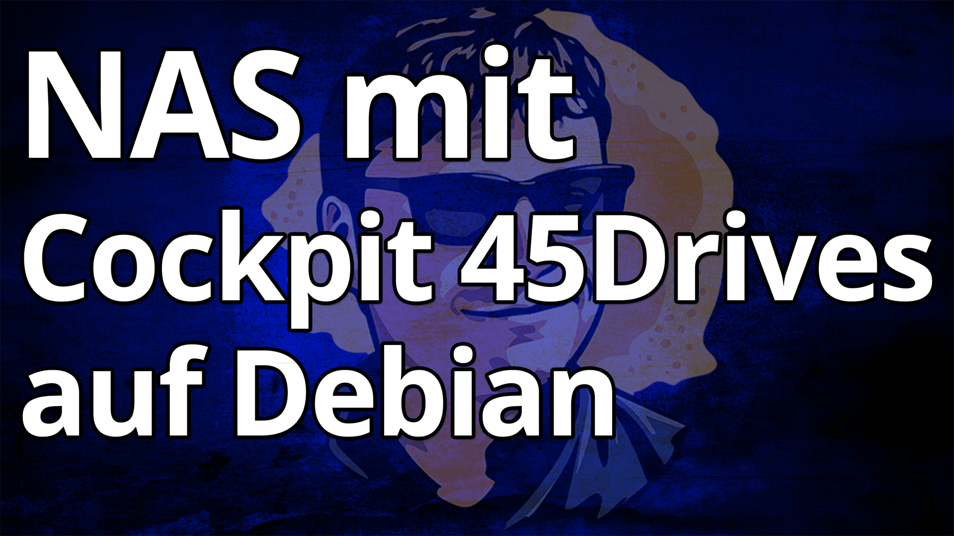 Eigenes NAS bauen - mit Linux-Debian, Cockpit und 45Drives